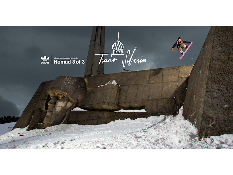 adidas® Snowboarding Presents Nomad 3 of 3: TransSiberia adidas® Snowboarding Presents Nomad 3 of 3: TransSiberia