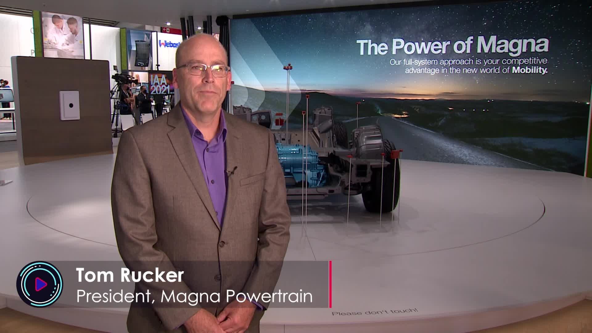 Tom Rucker, President Magna Powertrain @ IAA Mobility