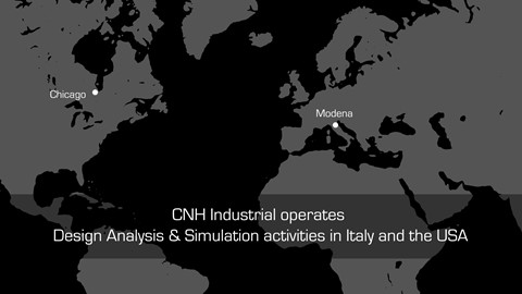 CNH Industrial operates Design Analysis & Simulation activities in Italy and the USA