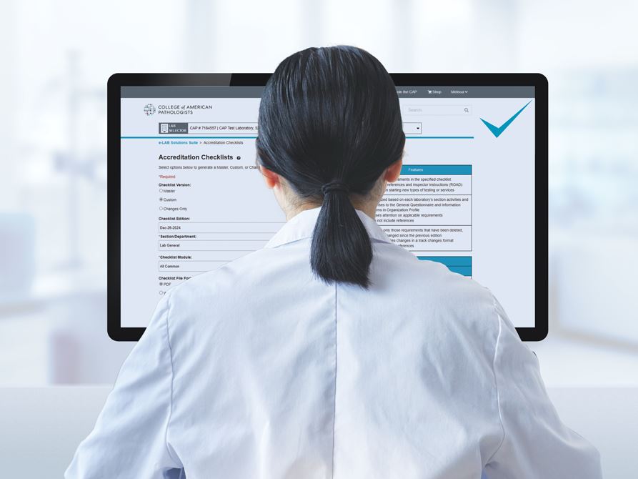 CAP Puts Patient Safety and Regulatory Clarity at the Forefront with New Laboratory Checklist