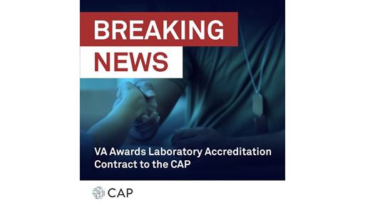 VA Awards Lab Accreditation Services Contract to College of American Pathologists