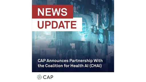 At CAP25 Pathologists and AI Leaders Join Forces to Shape the Future of Diagnostics