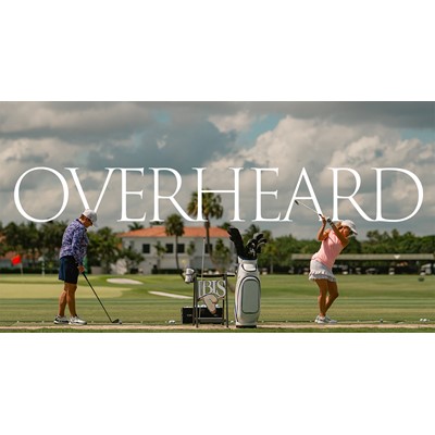 Overheard on Course