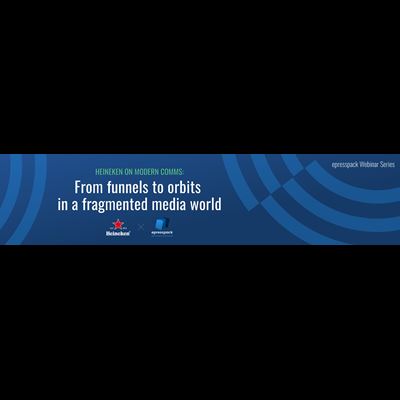 Heineken on Modern Comms from funnels to orbits in a fragmented media world
