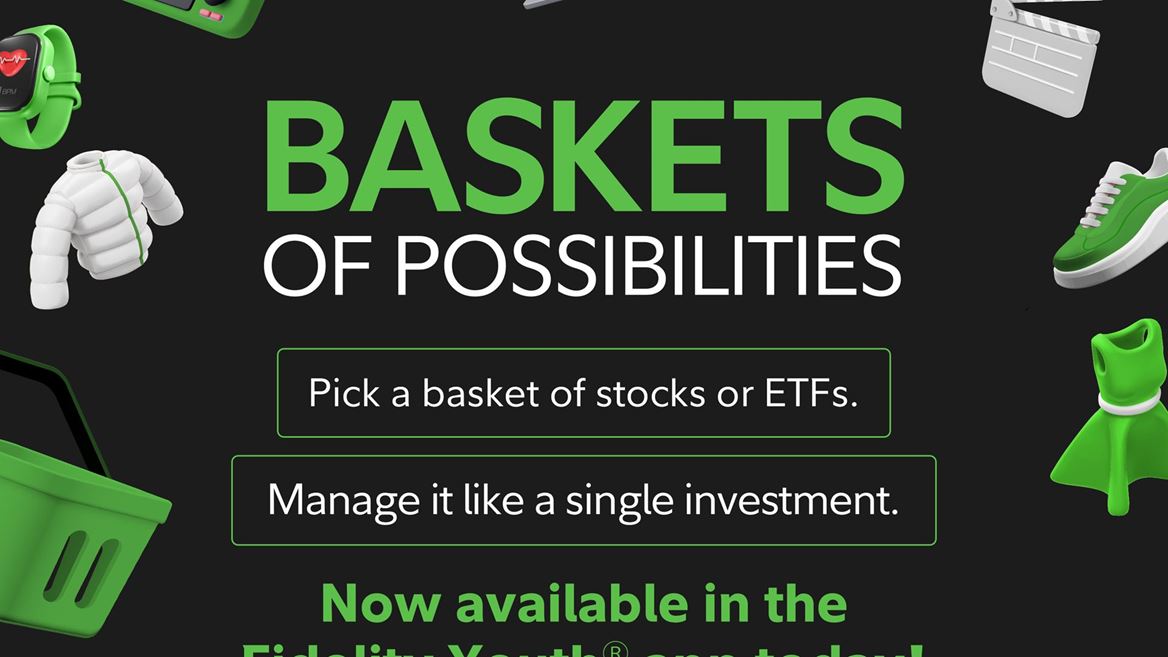Fidelity Youth® Baskets