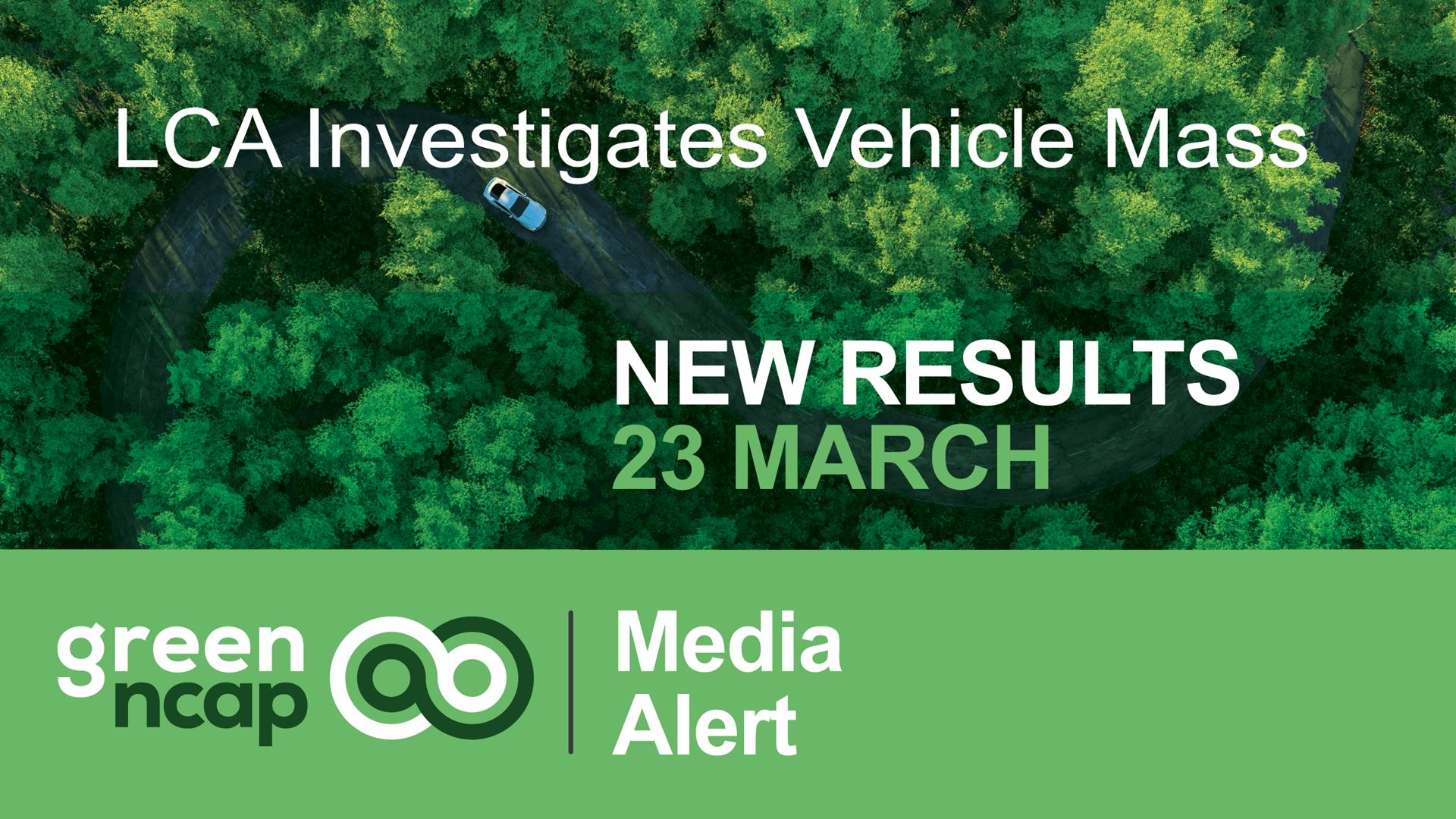 Green NCAP to Launch New LCA Results