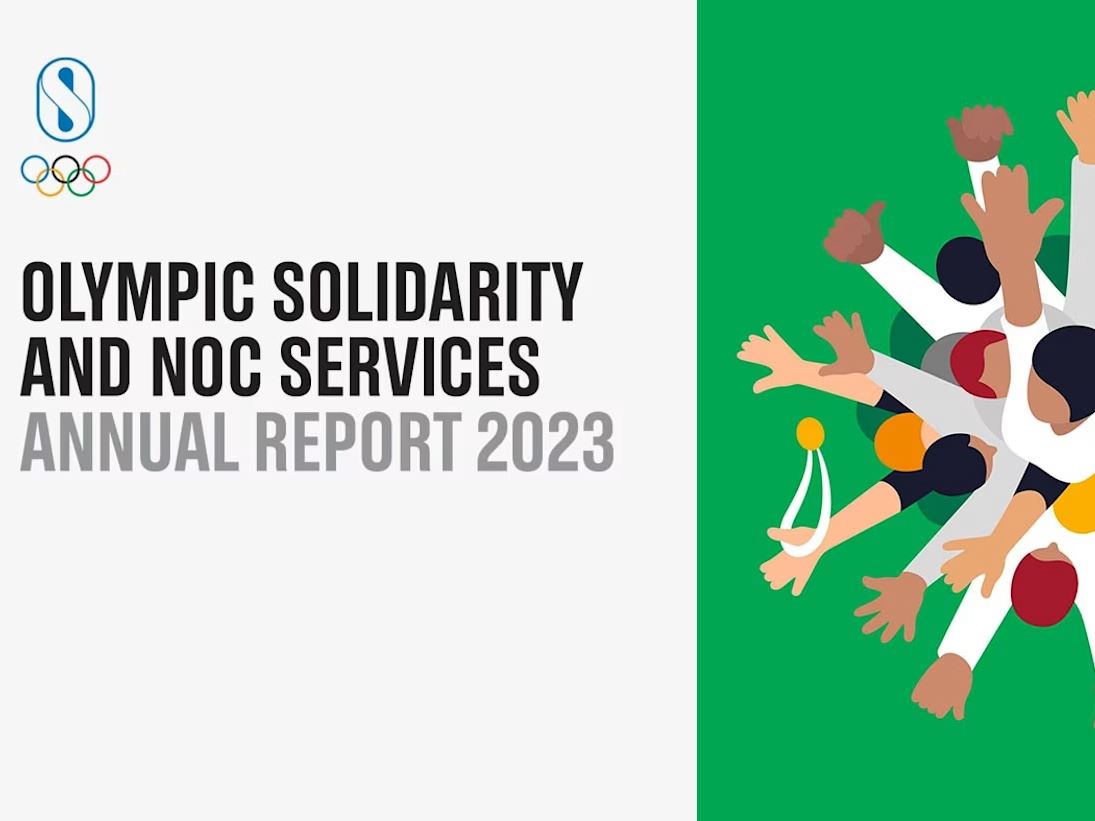 2023 Olympic Solidarity and NOC Services Annual Report highlights the support provided to athletes and their NOCs on the