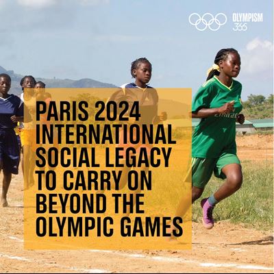 Paris 2024 to unite the world in peaceful competition and to leave a lasting social legacy