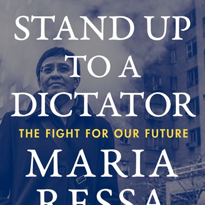 How to Stand Up to a Dictator: The Fight for the Future