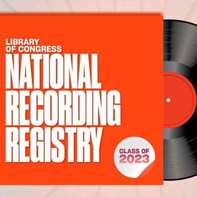 National Recording Registry 2023 Graphic