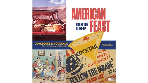 American Feast: Cookbooks and Cocktails from the Library of Congress