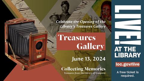 Celebrate the Opening of the Library s Treaures Gallery during June Live at the Library