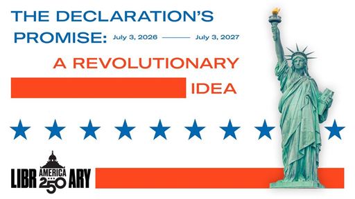 ‘The Declaration’s Promise’ to Open in Treasures Gallery at Library of Congress