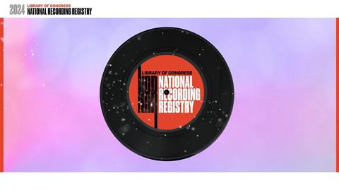 2024 National Recording Registry Sizzle Reel