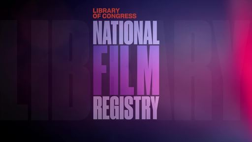 National Film Registry 2025 Announcement Video