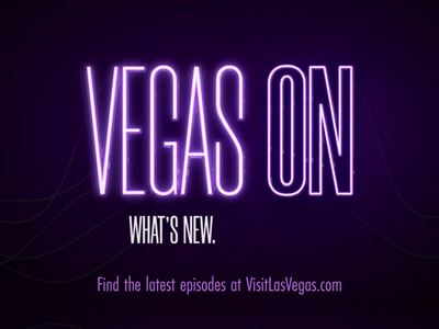 Las Vegas Launches High-Octane Hosted Entertainment Show "Vegas ON"