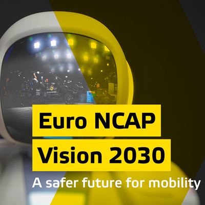 Euro NCAP Vision 2030: a Safer Future for Mobility