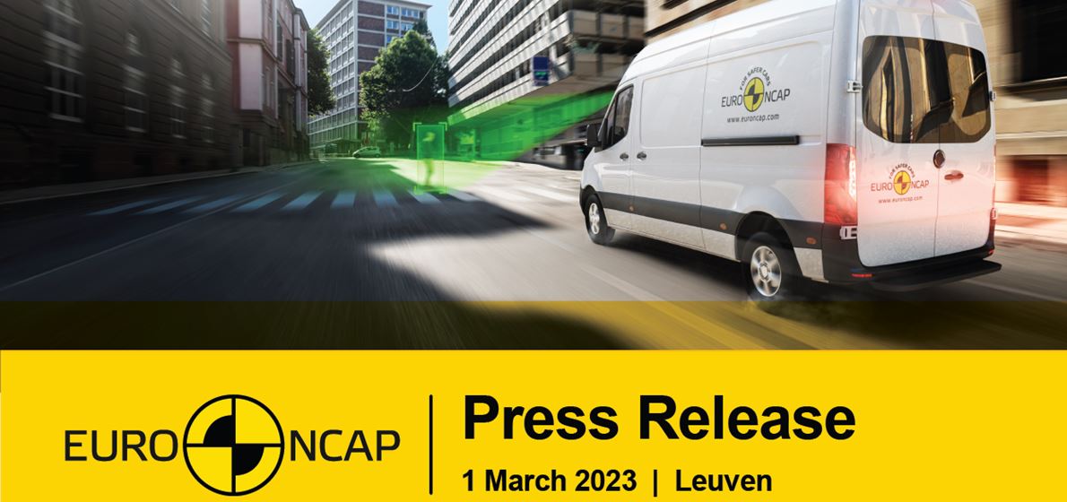 Euro NCAP releases highly anticipated, more stringent Commercial Van ratings for 2023 and announces 