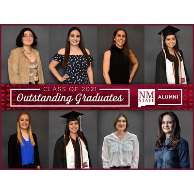 The NMSU Alumni Association recognized the Spring 2021 Outstanding Graduates