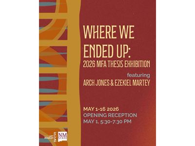 2026 BFA and MFA thesis exhibitions to open at NMSU Art Museum