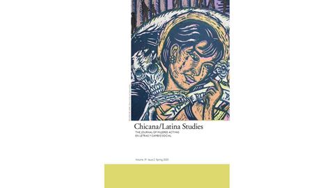 Spring 2020 cover of the “Chicana/Latina Studies Journal: The Journal of Mujeres Activas en Letras y Cambio Social.”