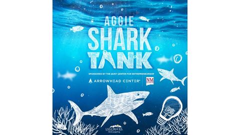 Aggie Shark Tank Event