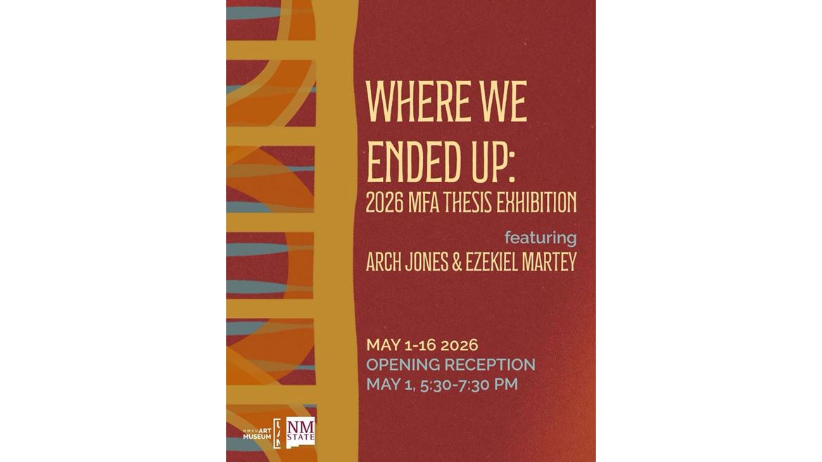 2026 BFA and MFA thesis exhibitions to open at NMSU Art Museum