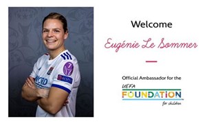 Eugénie Le Sommer supports the UEFA Foundation for Children