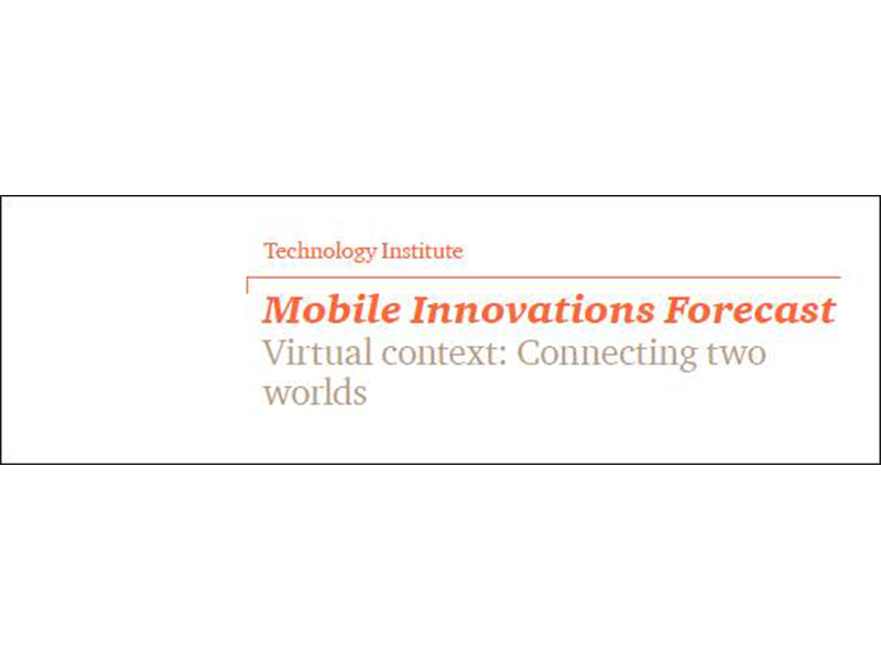 Mobile Innovations Forecast Mobile Innovations Forecast