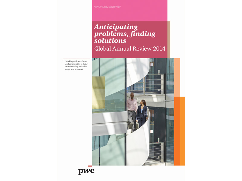 Anticipating problems, finding solutions -- 2014 Global Annual Review Anticipating problems, finding solutions -- 2014 Global Annual Review