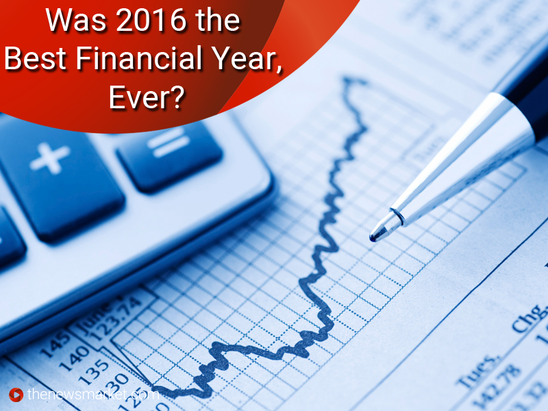 Was 2016 the Best Financial Year, Ever?