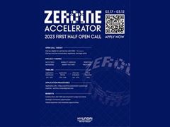 Hyundai Motor Group Recruiting Startups for 2023 ZER01NE Accelerator First-Half Open Call