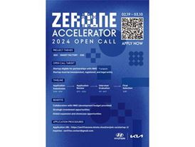 Hyundai Motor Group Recruits Startups for 2024 ZER01NE Accelerator First Half Open Call Hyundai Motor Group Recruits Startups for 2024 ZER01NE Accelerator First Half Open Call